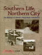 在飛比找三民網路書店優惠-Southern Life, Northern City: 