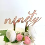 Acrylic Rose Gold 'ninety' Cake Topper