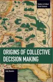 The Origins of Collective Decision Making (Paperback or Softback)