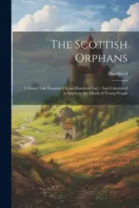 在飛比找博客來優惠-The Scottish Orphans: A Moral 