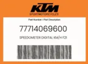KTM Genuine Speedometer Digital Km/H F21 - 77714069600