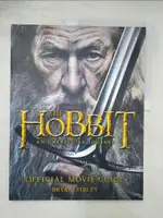 【書寶二手書T9／影視_DVB】THE HOBBIT: AN UNEXPECTED JOURNEY - OFFICIAL MOVIE GUIDE_BRIAN SIBLEY