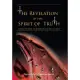 The Revelation of the Spirit of Truth: Unlocking the Seventh Seal Revealing the Deep Mysteries of God