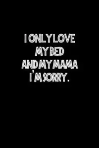 在飛比找博客來優惠-I only love my bed and my mama