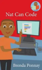 Nat Can Code by Brenda Ponnay (English) Hardcover Book