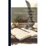 ESSAYS IN LITERATURE AND ETHICS