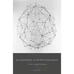 ACCOUNTABILITY IN GLOBAL GOVERNANCE: PLURALIST ACCOUNTABILITY IN GLOBAL GOVERNANCE