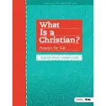 WHAT IS A CHRISTIAN?: ANSWERS FOR KIDS