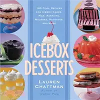在飛比找三民網路書店優惠-Icebox Desserts: 100 Cool Reci