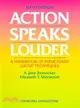 Action Speaks Louder ― A Handbook of Structured Group Techniques