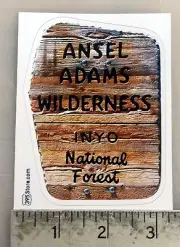 Ansel Adams Wilderness - Inyo National Forest sign sticker decal 3"x4"