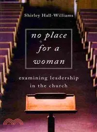 在飛比找三民網路書店優惠-No Place for a Woman: Examinin