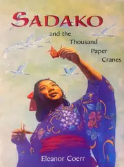 Sadako and the Thousand Paper Cranes