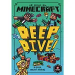 MINECRAFT: DEEP DIVE (MINECRAFT WOODSWORD CHRONICLES #3)/NICK ELIOPULOS【三民網路書店】