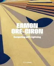 Eamon Ore-Giron: Competing with Lightning by Lash, Miranda [Hardback]
