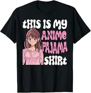 [keoStore] This is My Anime Pajama - Pajamas for Teen Girls ds839 T-Shirt