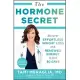 The Hormone Secret: Discover Effortless Weight Loss and Renewed Energy in Just 30 Days