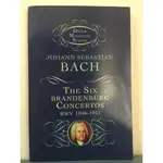 曲譜 "THE SIX BRANDENBURG CONCERTOS 布蘭登堡協奏曲"/ J. S. BACH 巴赫