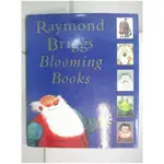 BLOOMING BOOKS_RAYMOND BRIGGS ; WORDS BY N【T5／少年童書_ESI】書寶二手書