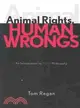 Animal Rights, Human Wrongs ─ An Introduction to Moral Philosophy