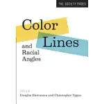 COLOR LINES AND RACIAL ANGLES