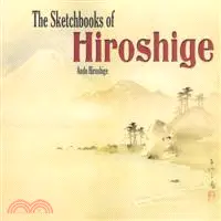 在飛比找三民網路書店優惠-The Sketchbooks of Hiroshige