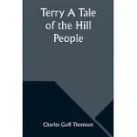TERRY A TALE OF THE HILL PEOPLE