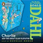 CHARLIE AND THE GREAT GLASS ELEVATOR (AUDIO CD)(有聲書)/ROALD DAHL【三民網路書店】