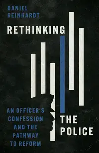 在飛比找誠品線上優惠-Rethinking the Police: An Offi