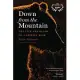 Down from the Mountain: The Life and Death of a Grizzly Bear