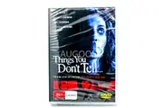 Things You Don't Tell... - Rare DVD Aus Stock New Region ALL