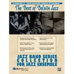 THE BEST OF BLEWIN JAZZ: JAZZ BAND COLLECTION FOR JAZZ ENSEMBLE: 1ST BARITONE T.C./TENOR SAXOPHONE