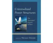 Criminalized Power Structures