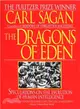 The Dragons of Eden ─ Speculations on the Evolution of Human Intelligence