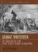【電子書】A Sketch of the Life and Labors of George Whitefield