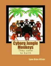 Cyborg Jungle Monkeys.by Oliver New 9781500282332 Fast Free Shipping<|