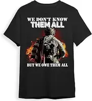 [VidiAmazing] Veteran We Don't Know T-Shirt Veteran We Don't Know Them All - But We Owe Them All T-Shirt for Men Women ds1447 T-Shirt
