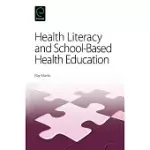 HEALTH LITERACY AND SCHOOL-BASED HEALTH EDUCATION