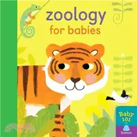 在飛比找三民網路書店優惠-Zoology for Babies (Baby 101)