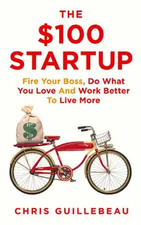 在飛比找誠品線上優惠-The $100 Startup: Fire Your Bo