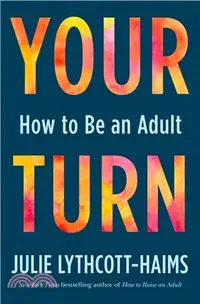 在飛比找三民網路書店優惠-Your Turn: How to Be an Adult