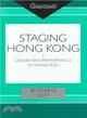 Staging Hong Kong ― Gender and Performance in Transition
