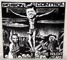 POISON CONTROL The Violent Years 7" EP PUNK ROCK Hardcore BLACK WAX Cut The Shit