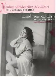 CELINE DION "NOTHING BROKEN BUT MY HEART" SHEET MUSIC-1992-EXTREMELY RARE-NEW!!