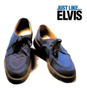 Just Like Elvis - Elvis Presley CD