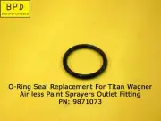 Titan Wagner Airless Paint Sprayers Outlet Fitting O-Ring Replacement 9871073
