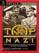 Top Nazi: SS General Karl Wolff: The Man Between Hitler And Himmler