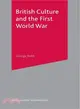 British Culture and the First World War