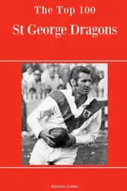 The Top 100 St George Dragons