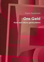 Ons Geld by Frans Doorman (Dutch) Paperback Book